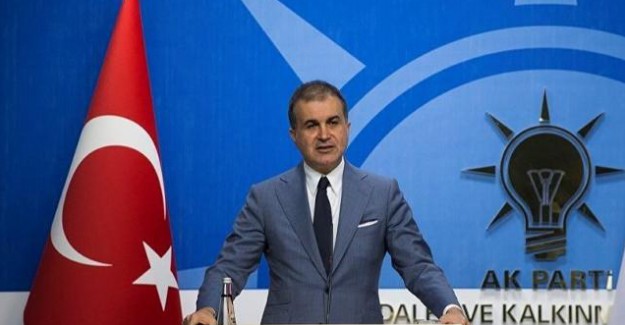 Ak Parti Sözcüsü Çelik:Gerilimi Tırmandırmayın