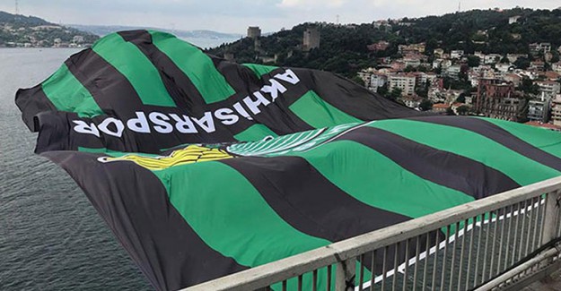 Akhisarspor Bayrağı Yeniden 15 Temmuz Şehitler Köprüsü’nde!