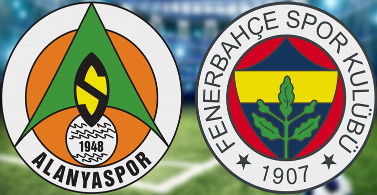 Alanyaspor Fenerbahçe Maçı Ne Zaman?