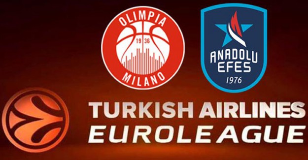 Anadolu Efes Milano Deplasmanında!