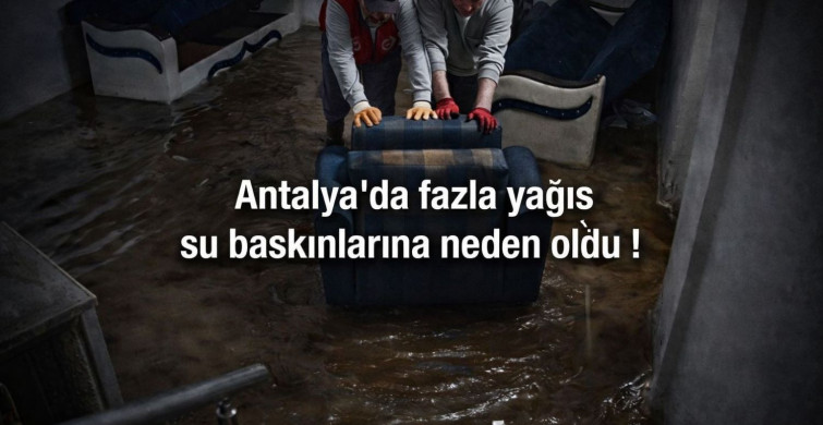 Antalya son yılların en fazla yağış alan günlerini yaşıyor