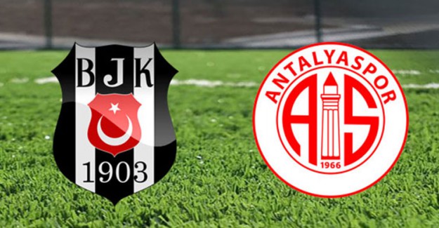 Antalyaspor - Beşiktaş Maçında Kadrolar Belli Oldu