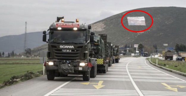 Askeri Araçların Sevkıyatı Sırasında Dağdaki "Nerede Kalmıştık" Yazısı Dikkat Çekti