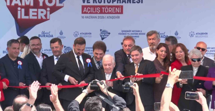 Ataşehir’de yüzüncü yıl Atatürk müzesi ve kütüphanesi ile İçerenköy meydanı açıldı