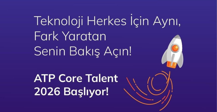 Atp core talent 2026 programı yeni mezunlara fırsatlar sunuyor