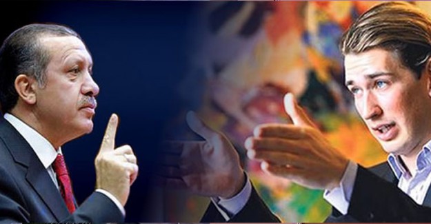 Avusturya Erdoğan Açıklaması: Avusturya Başbakanından Küstah İfadeler