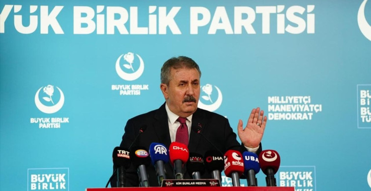 BBP Genel Başkanı Destici'den Önemli Açıklamalar