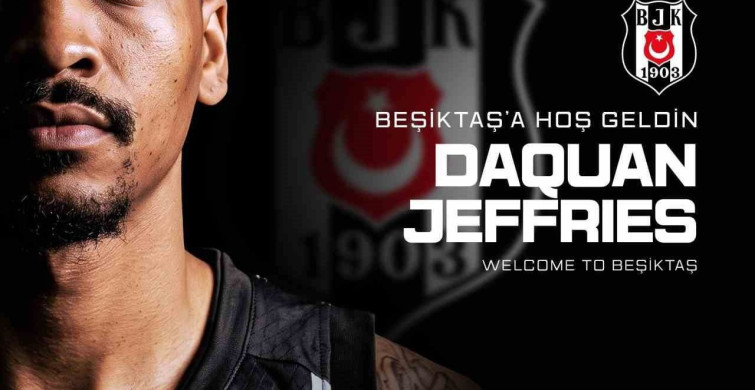 Beşiktaş, DaQuan Jeffries ile sözleşme imzaladı