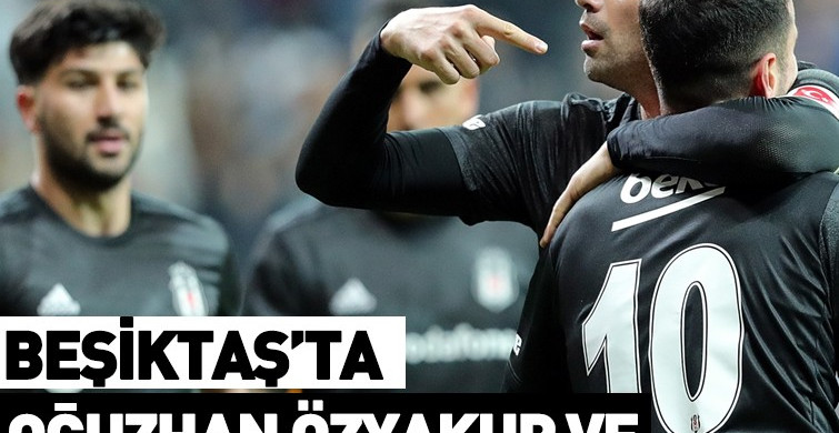 Beşiktaş'ta Burak Yılmaz Ve Oğuzhan Özyakup Şoku Yaşanıyor