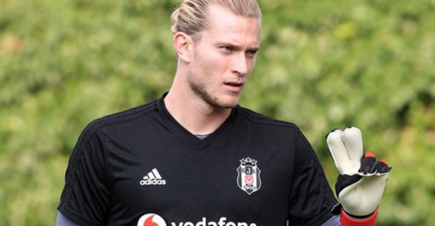  Beşiktaş'ta Loris Karius Krizi Devam Ediyor