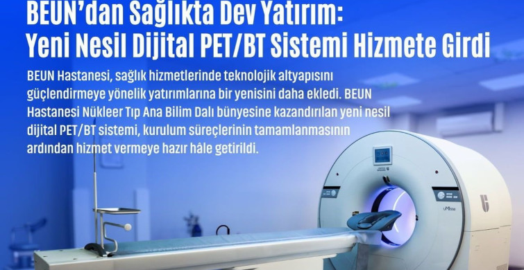 BEUN'dan sağlıkta dev yatırım, yeni nesil dijital PET/BT sistemi hizmete girdi