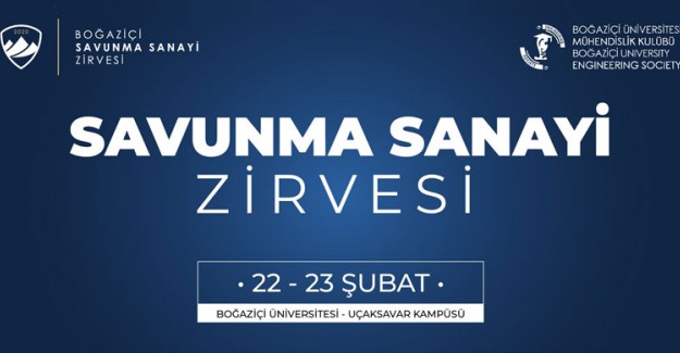 Boğaziçi Savunma Sanayi Zirvesi Başlıyor