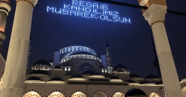 Çamlıca Camii'nde Regaip Kandili Coşkusu