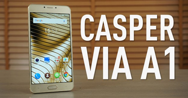 Casper VIA A1 İnceleme