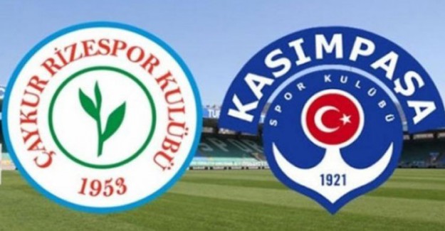 Çaykur Rizespor’un Konuğu Kasımpaşa!