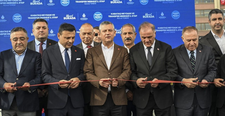 CHP Genel Başkanı Özgür Özel'in Kabataş Meydanı ve Transfer Merkezi Açılışındaki Açıklamaları