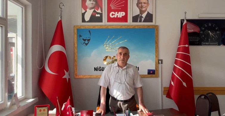 CHP Niğde il başkanı bünyamin kıvrakdal görevden alındı
