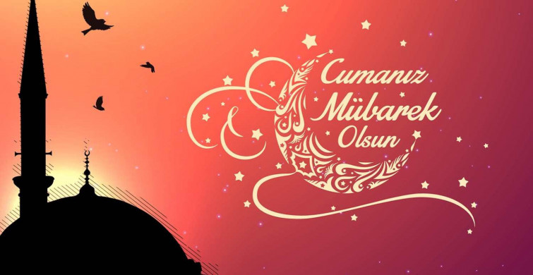 Cuma mesajları 22 Nisan Cuma Resimli anlamlı cuma mesajları