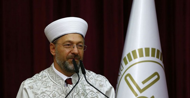 Diyanet İşleri Başkanı: 25 Yaşından Önce Evlenilsin