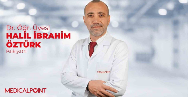 Dr. Öğr. Üyesi Öztürk: depresyonu hafife almayın, erken tanı ve tedavi hayat değiştirir