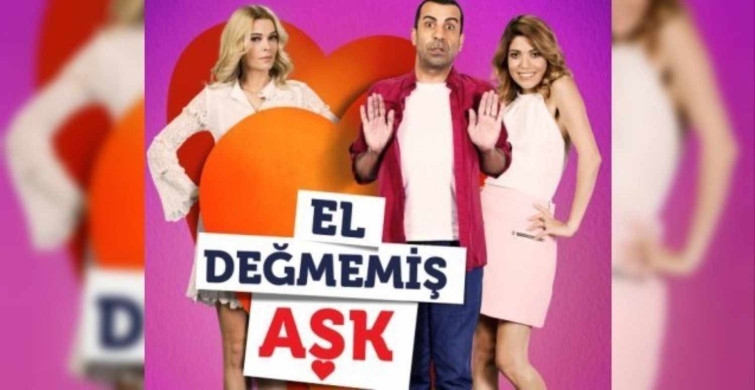 El Değmemiş Aşk film konusu ve oyuncuları