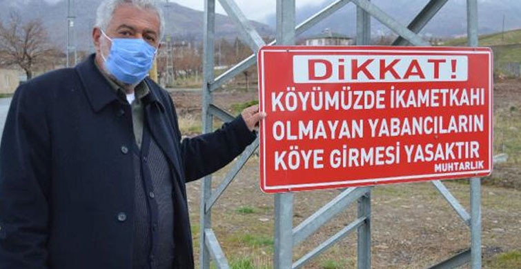 Elazığ’da Köyün Girişindeki Tabela Sayesinde Koronavirüs Vakası Görülmedi!