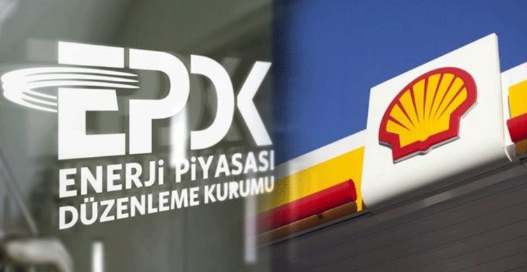 EPDK'dan, Shell'e, 2 Milyon 750 Bin Lira İdari Para Pezası