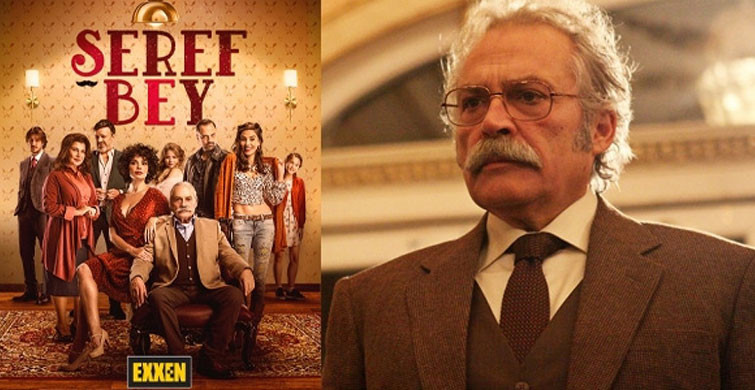 Exxen Şeref Bey Nerede Çekiliyor, Konusu Nedir?