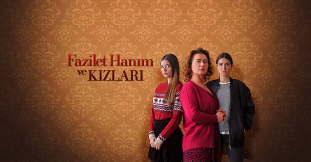 Fazilet Hanım Ve Kızları Yeni Bölümü Olan 44. Bölümde Neler Yaşanacak?