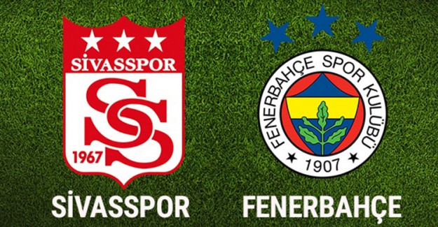 Fenerbahçe, Zorlu Sivas Deplasmanında 3 Puan Arayacak!