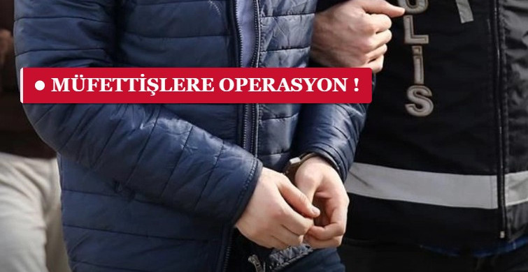 FETÖ’ye Ankesörlü Hat Operasyonu: 93 Vergi Müfettişi Gözaltında