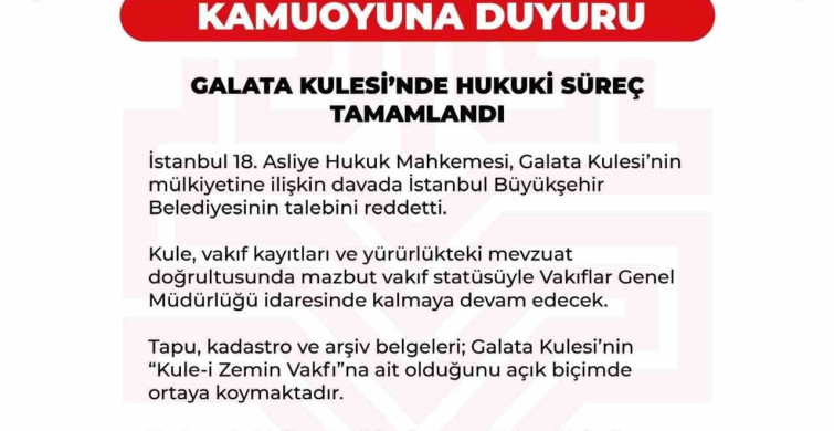 Galata Kulesi Davasında Mahkeme İBB’nin Talebini Reddetti