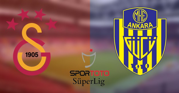 Galatasaray Ankaragücü Maçının 11’leri Belli Oldu
