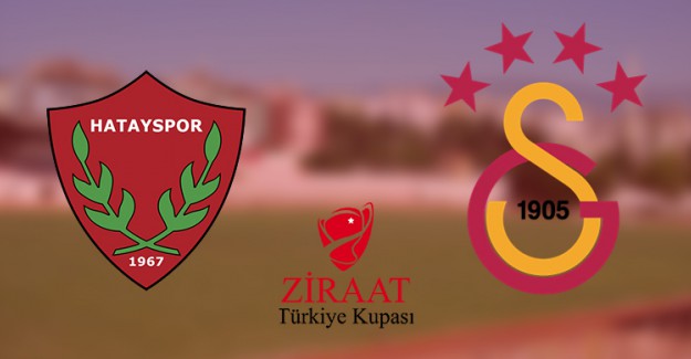 Galatasaray Hatayspor Karşısında Tur Peşinde