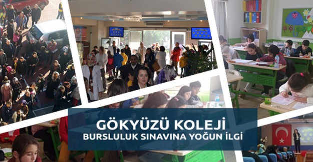 Gökyüzü Koleji Bursluluk Sınavına Yoğun İlgi Ve Katılım
