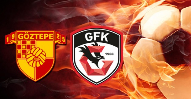Göztepe, Gaziantep FK İlk 11'ler!