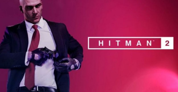 Hitman 2 Duyuruldu! Sistem Gereksinimleri ve Fiyatı Ne Kadar?