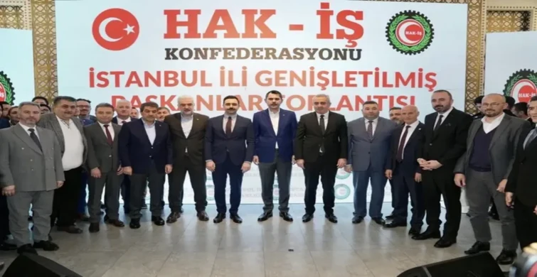 İBB Başkan Adayı Murat Kurum’dan Hak-İş desteği: “Yerli, milli, güçlü bir ses…”