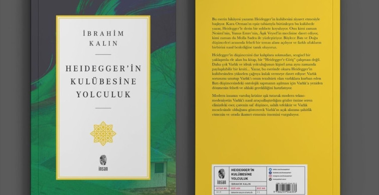 İbrahim Kalın'dan 'Heidegger'in Kulübesine Yolculuk' Kitabı