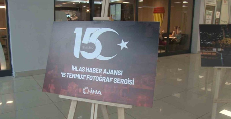 İhlas Haber Ajansı'ndan 15 Temmuz'un 10'uncu yılında 'Oradaydık, Unutmadık, Unutturmadık' sergisi