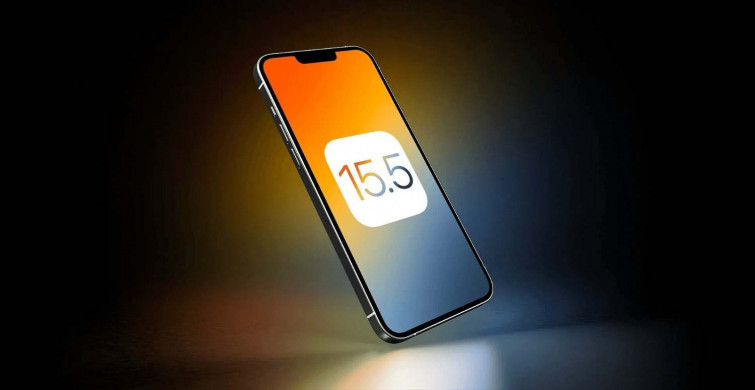 ﻿iOS 15.5 güncellemesi yenilikleri neler?