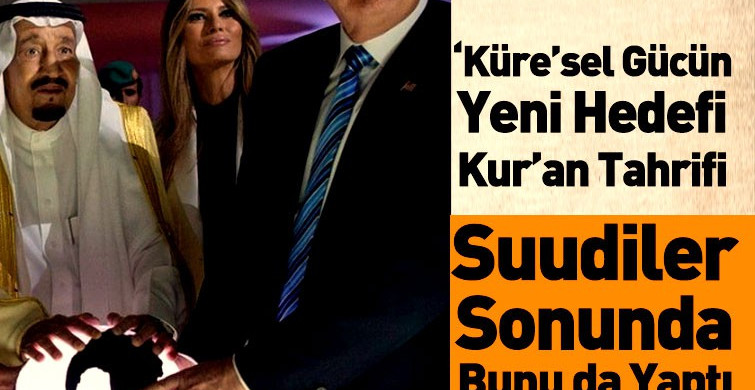 İsrail'e Yaranmak İsteyen Suudi Arabistan Kuran-ı Kerim'in Ayetlerini Değiştirdi!