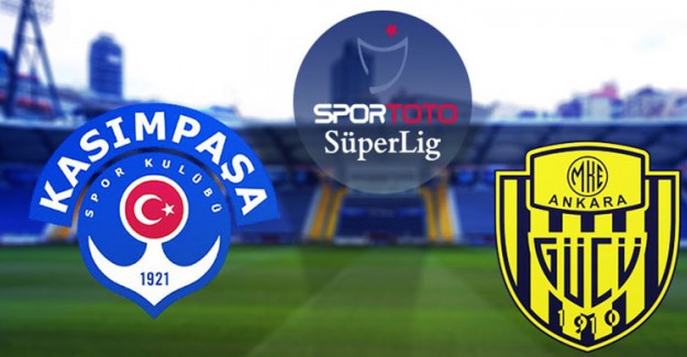 Kasımpaşa - MKE Ankaragücü Maçında İlk 11'ler Belli Oldu 