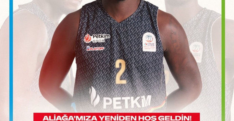Khyri Thomas, yeniden Aliağa Petkimspor’da