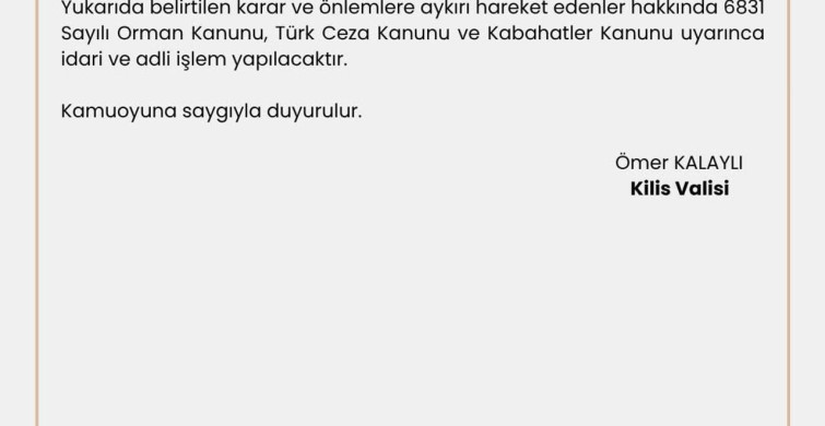 Kilis'te Orman Girişleri Yasaklandı