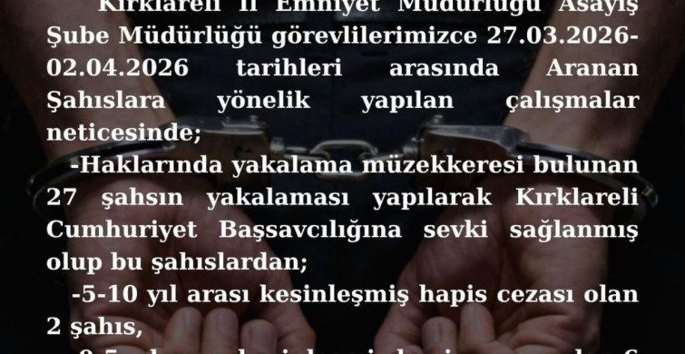 Kırklareli'de 8 Aranan Şahıs Yakalandı