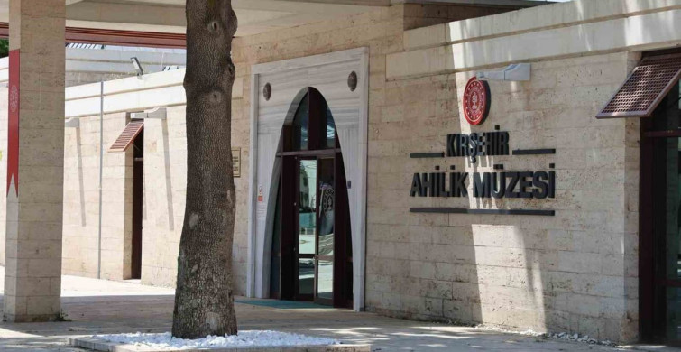 Kırşehir ahilik müzesi 2026'nın ilk yarısında 50 bin ziyaretçiyi ağırladı