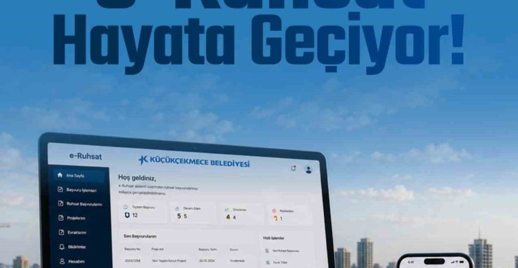 Küçükçekmece Belediyesi’nde e-ruhsat uygulaması hayata geçti