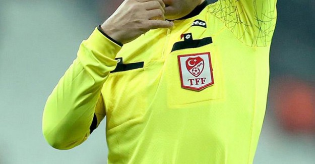 Kupada 5. Tur Maçlarında Düdük Çalacak Hakemler Belli Oldu!