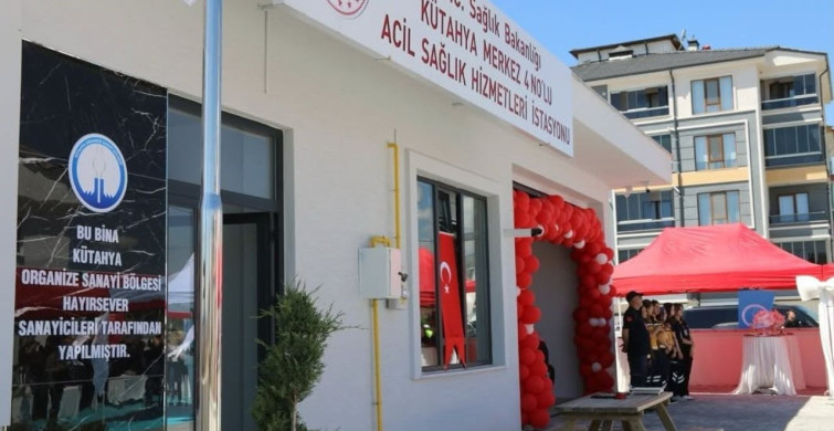 Kütahya OSB’nin destekleriyle 112 acil sağlık hizmetleri istasyonu açıldı